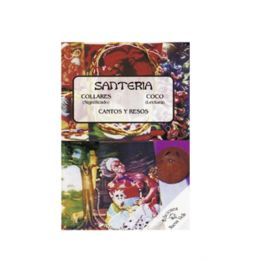 Libro Santería, Collares y Coco (Cantos y Rezos)